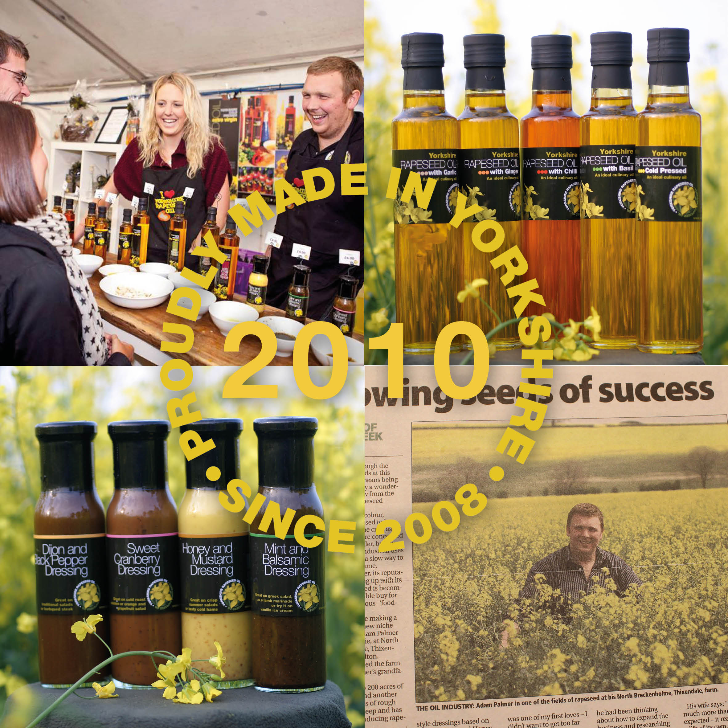 Yorkshire Rapeseed Oil History 2010 Yorkshire Rapeseed Oil History 2010